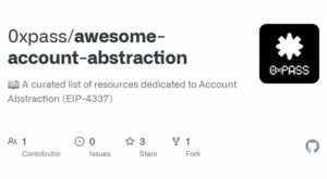GitHub - 0xpass/awesome-account-abstraction: ???? A curated list of resources dedicated to Account Abstraction (EIP-4337)