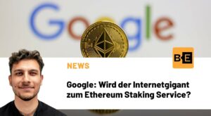 Wird Google zum Ethereum Staking Service?