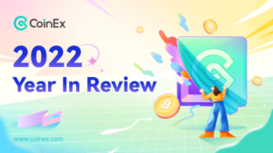 CoinEx 2022 Year in Review: New Slogan, Better Product, and More User-Friendly Services