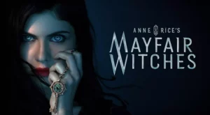 Anne Rice's Mayfair Witches: Hexenserie ab Ende März beim hiesigen Sky