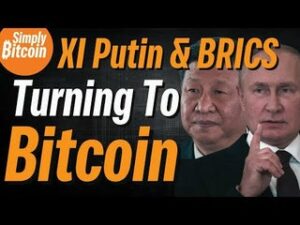 60 Nations Joining BRICS | Putin & Xi Turning to Bitcoin?!